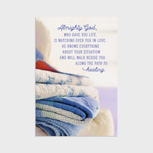 Front of Card 2: Folded Quilts; "Almighty God, who gave you life, is watching over you in love. He knows everything about your situation and will walk beside you along the path to healing."