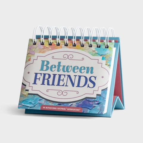 Between Friends-366 day inspirational perpetual calendar U3094 front of calendar