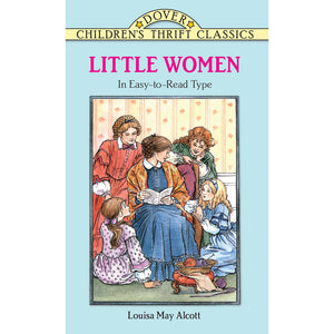 Dover Thrift Classic Little Women by Louisa May Alcott