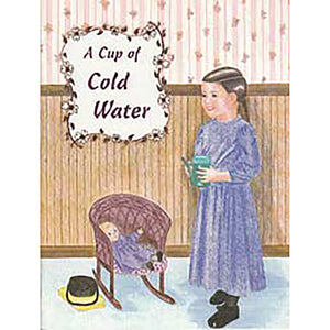 A Cup of Cold Water 2809