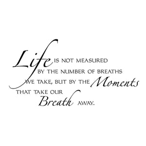 Life is not Measured Vinyl Wall Decal 5258