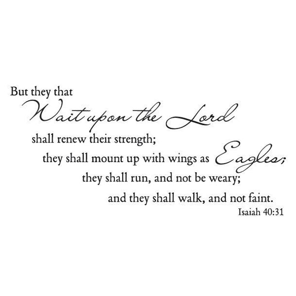 Wait Upon the Lord Vinyl Wall Decal 5260