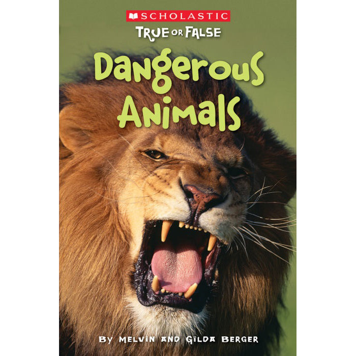 True or False Dangerous Animals 545-00395-7