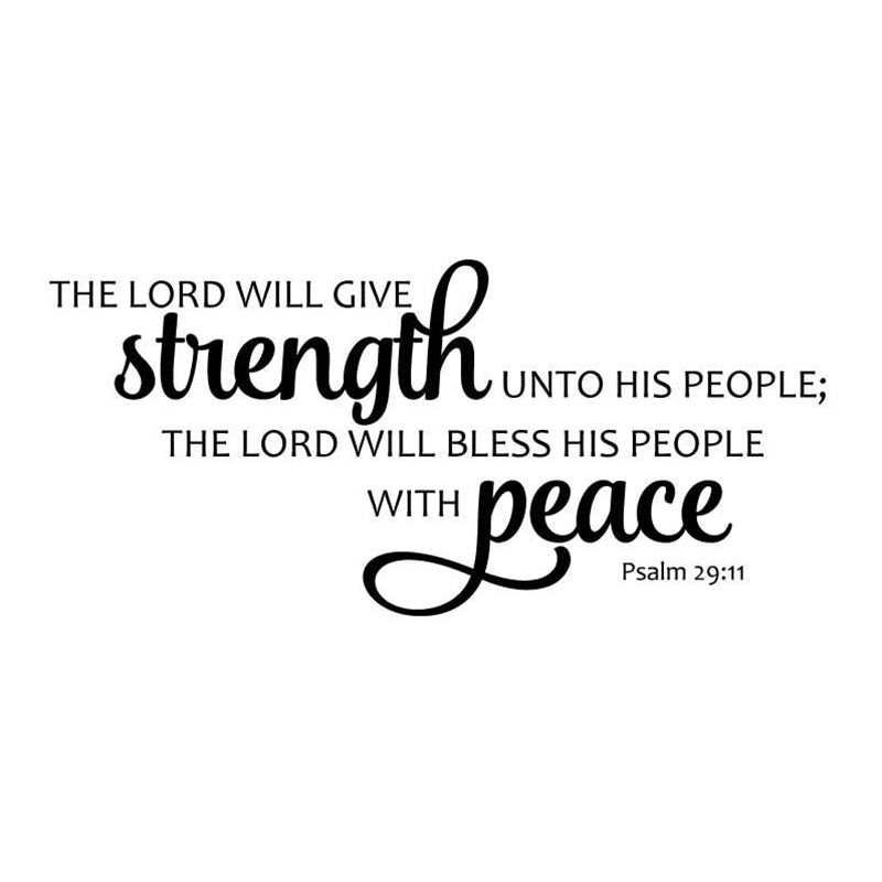 The Lord Will Give Strength Vinyl Wall Decal 6027