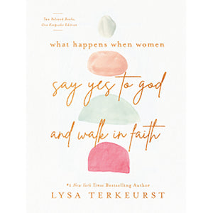 What Happens When Women Say Yes to God and Walk in Faith