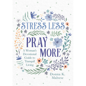 Stress Less, Pray More Cover