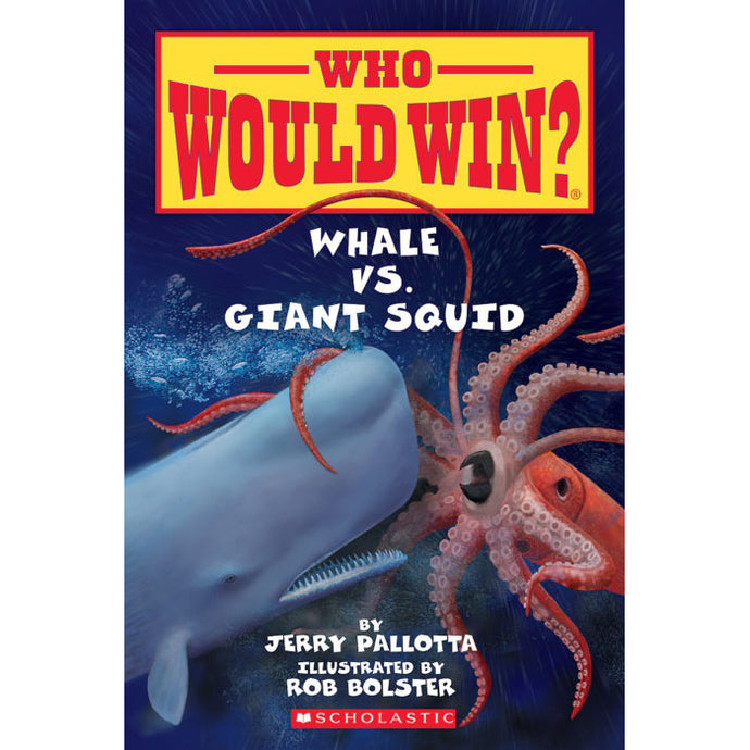 Who Would Win? Whale vs Squid 9780545301732