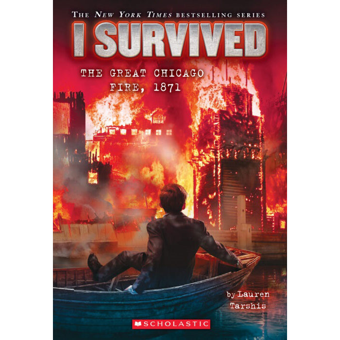 I Survived #11: the Great Chicago Fire, 1871 9780545658461