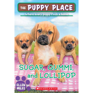 The Puppy Place: Sugar, Gummi, and Lollipop 9780545857208