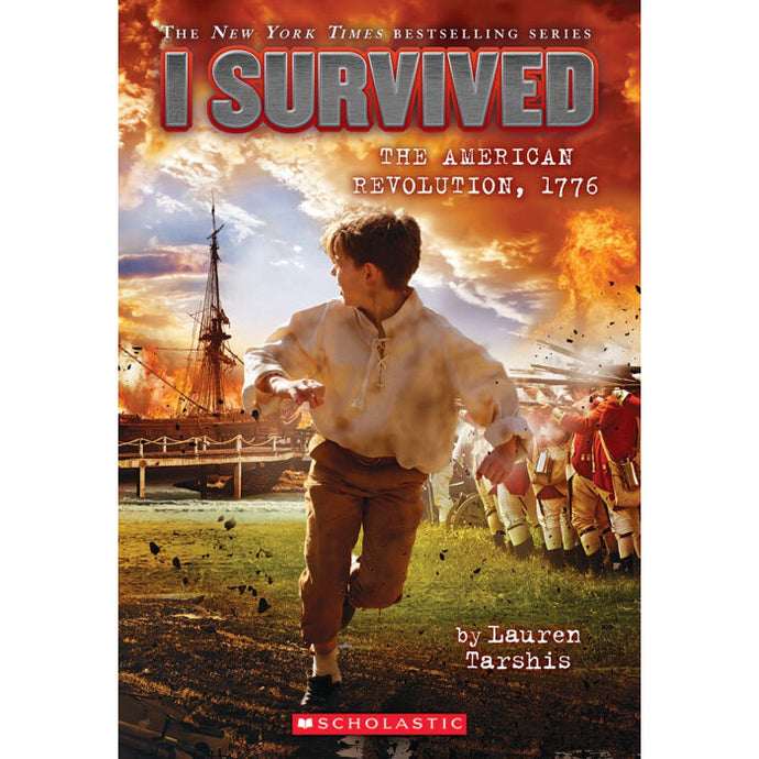 I Survived #15: the American Revolution 1776 9780545919739