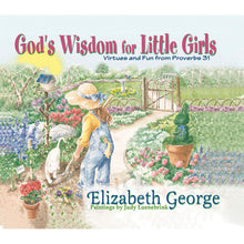 God�s Wisdom for Little Girls
Virtues and Fun from Proverbs 31 Front Cover