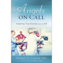Angels on Call
Inspiring True Stories from the ER Front Cover