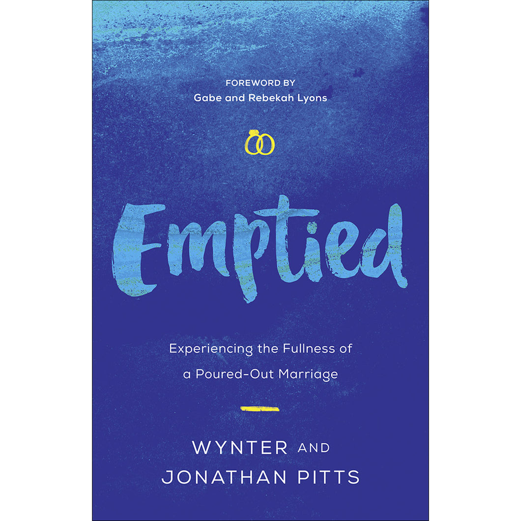 Emptied Experiencing the Fullness of a Poured-Out Marriage Front Cover 