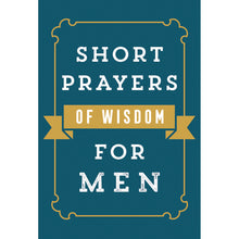 Short Prayers of Wisdom for Men Front Cover