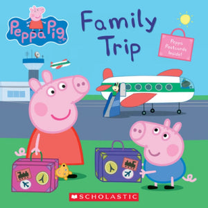 Peppa Pig: Family Trip 9781338228755