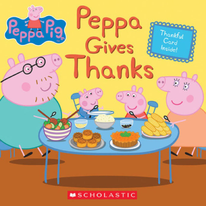 Peppa Gives Thanks 9781338228762