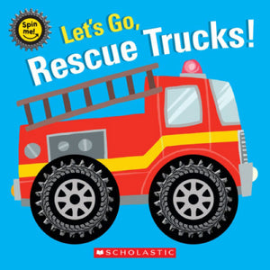 Let's Go, Rescue Trucks! 9781338256802