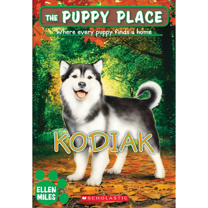 The Puppy Place: Kodiak 9781338572179