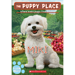 The Puppy Place: Miki 9781338572209