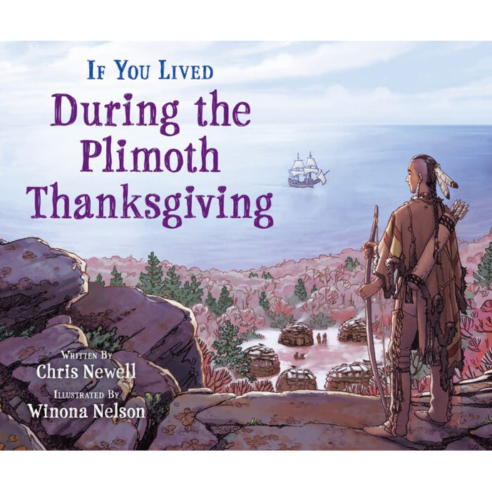 If You Lived During the Plimoth Thanksgiving 9781338726367