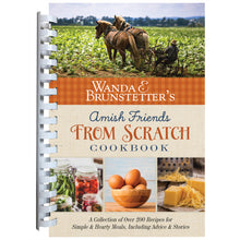 Wanda E. Brunstetter's Amish Friends From Scratch Cookbook Front Cover
