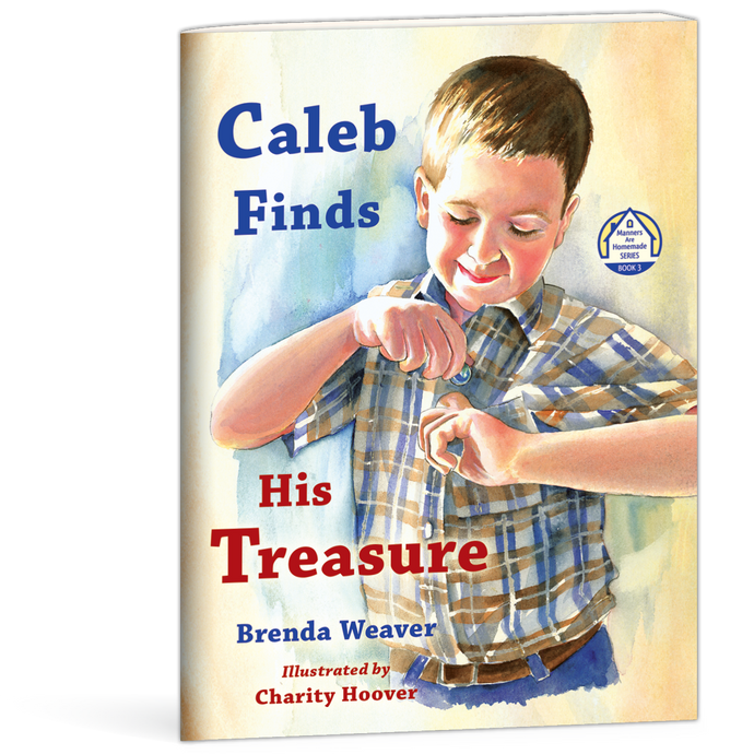 Caleb Finds His Treasure Book by Brenda Weaver