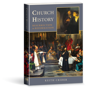  Church History: Resurrection to Reformation book by Keith Crider 274170
