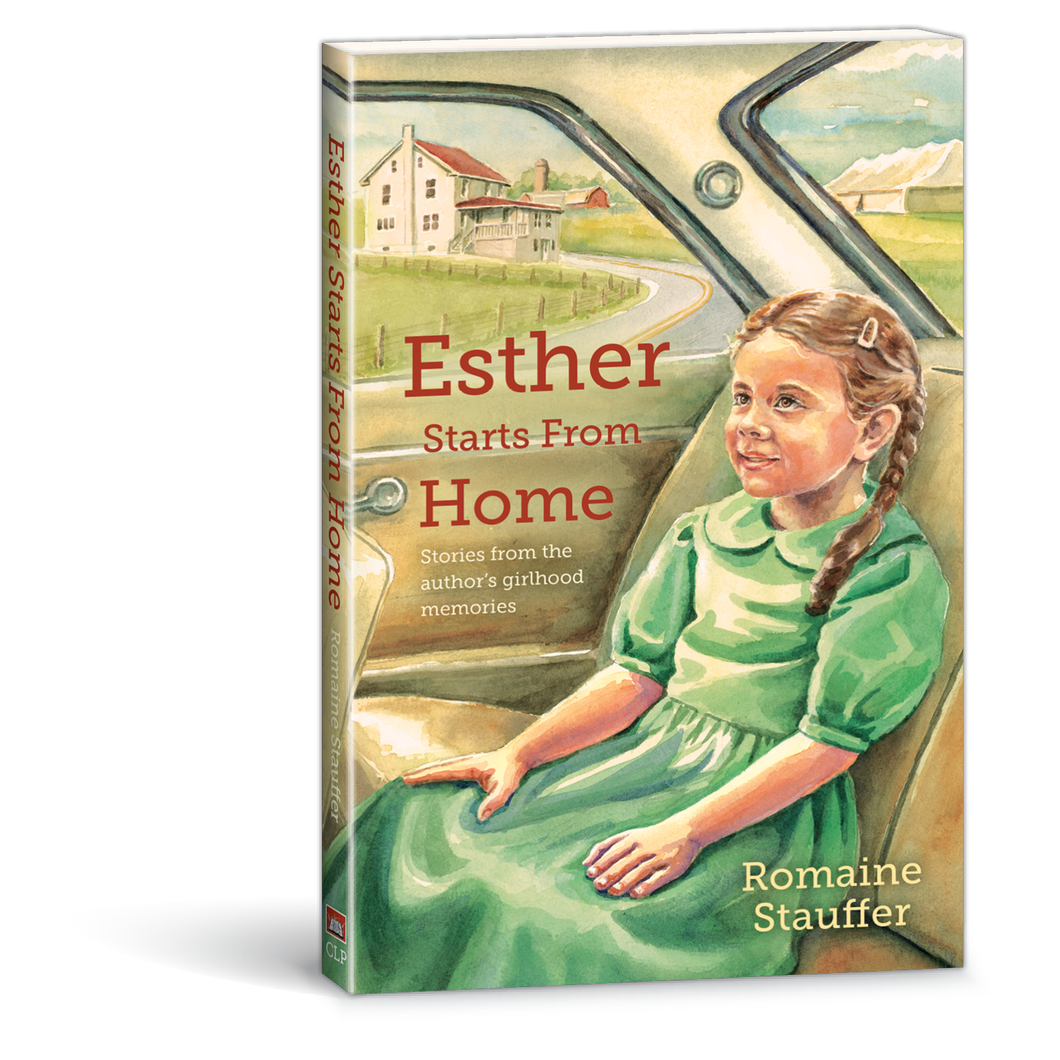 Esther Starts from Home book by Romaine Stauffer 9780878137749