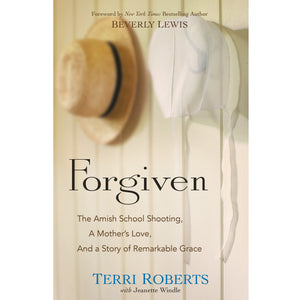 Forgiven, Book by Terri Roberts 9780764217326