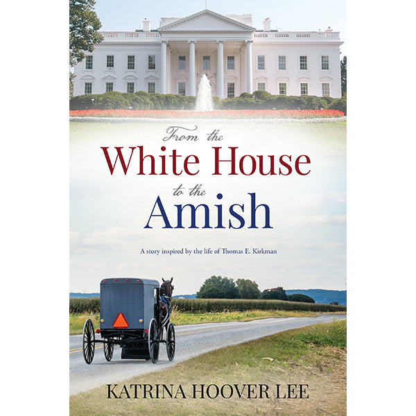 From the White House to the Amish book