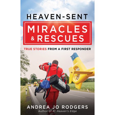 Heaven-Sent Miracles and Rescues 9780736985284