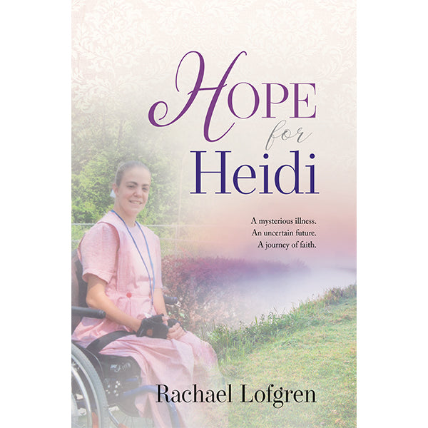 Hope for Heidi book by Rachel Lofgren