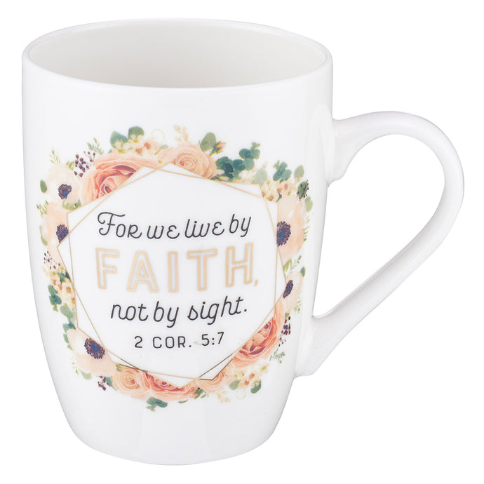 We Live by Faith Coffee Mug MUG558