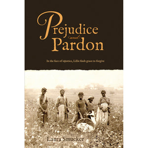 Prejudice and Pardon book.