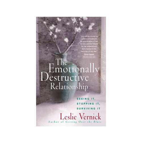 The Emotionally Destructive Relationship 9780736980326