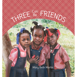 Three Can Be Friends book by Mary Beth Martin.