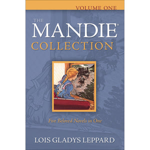 Volume One, The Mandie Collection, Book by Lois Gladys Leppard 9780764204463