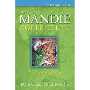 Volume 10 of The Mandie Collection, Book by Lois Gladys Leppard 9780764209338
