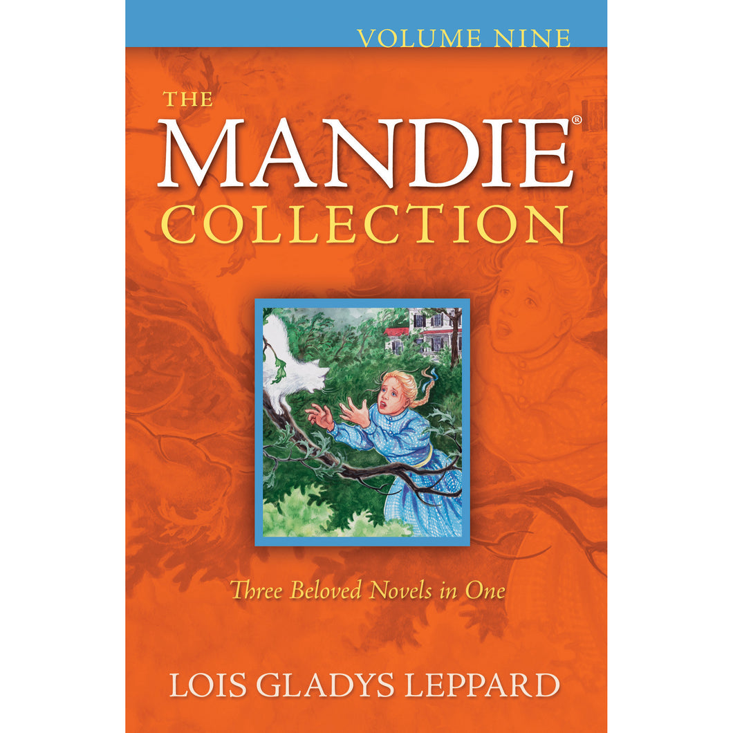 Volume 9 of The Mandie Collection, Book by Lois Gladys Leppard 9780764209321