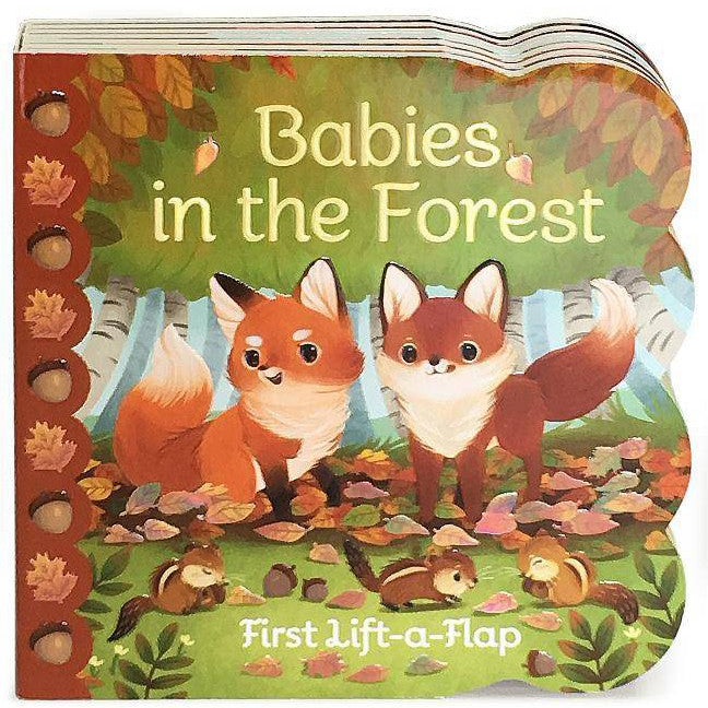 Babies in the Forest Lift-a-Flap Book 52188