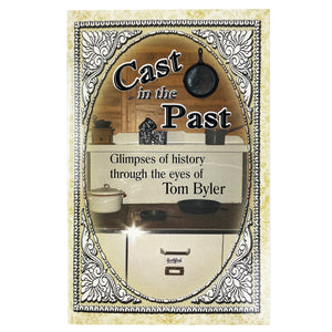 Cast in the Past