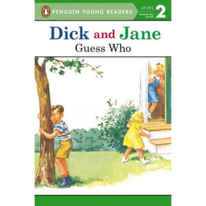 Dick & Jane, Guess Who