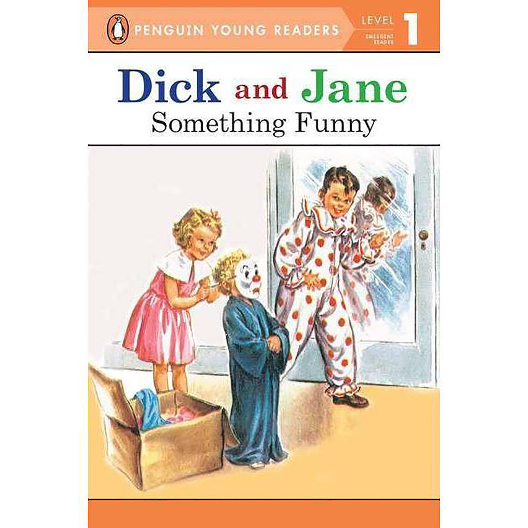 Dick & Jane, Something Funny