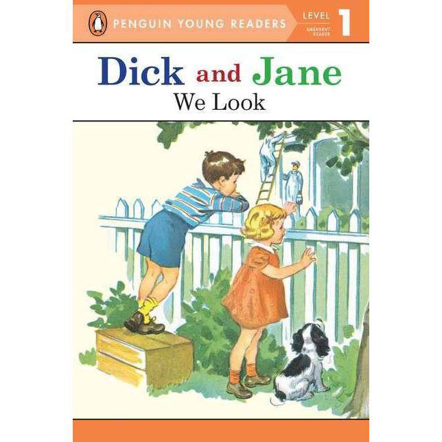Dick & Jane, We Look