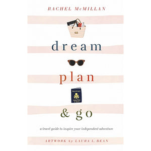 Dream, Plan, and Go