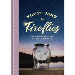 Fruit Jars and Fireflies 9781496444493