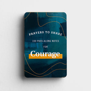 Prayers to Share: 100 Pass-Along Notes For Courage (in)courage Front Cover 