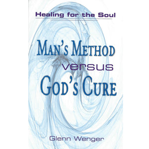 Book Man's Method Versus God's Cure