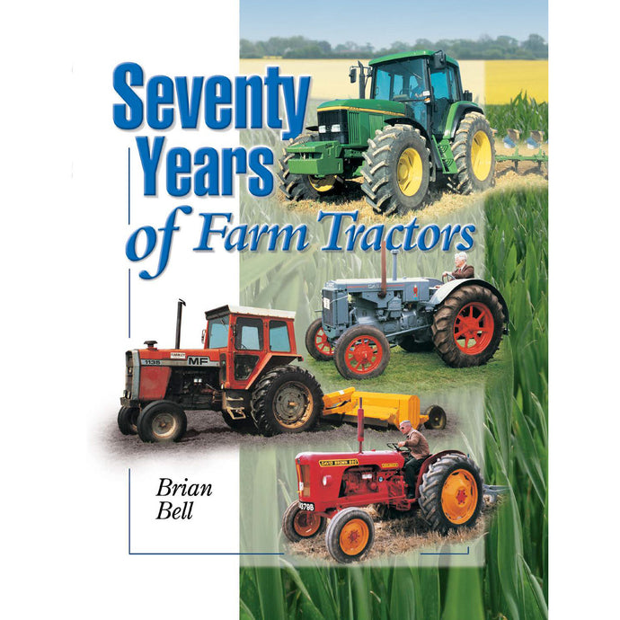 Seventy Years of Farm Tractors book