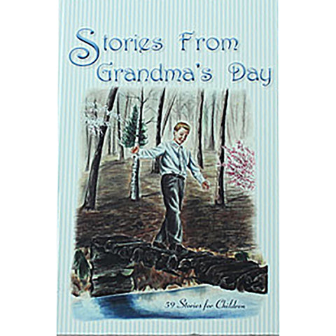 Stories from Grandma's Day